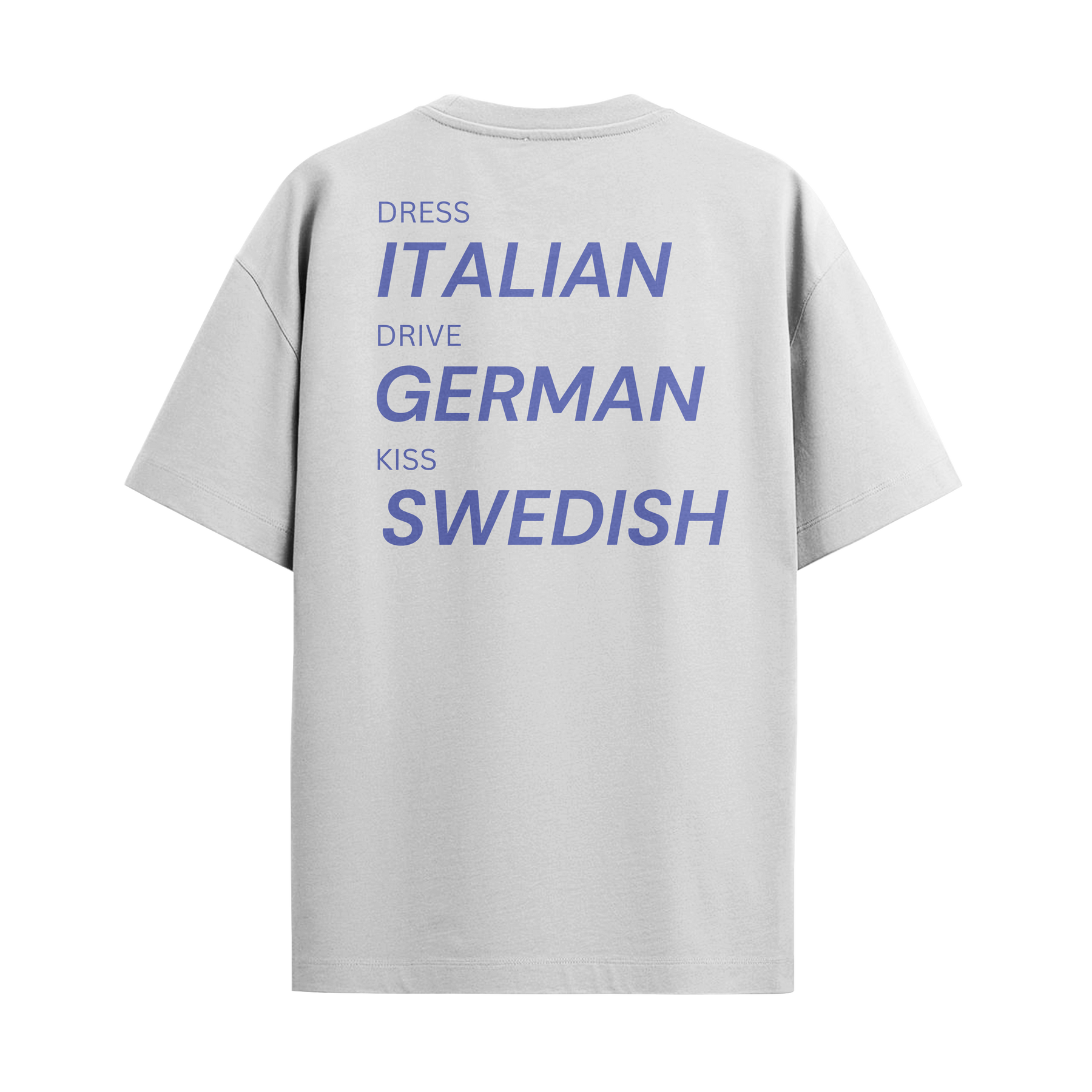 Camiseta "Dress, Drive, Kiss"