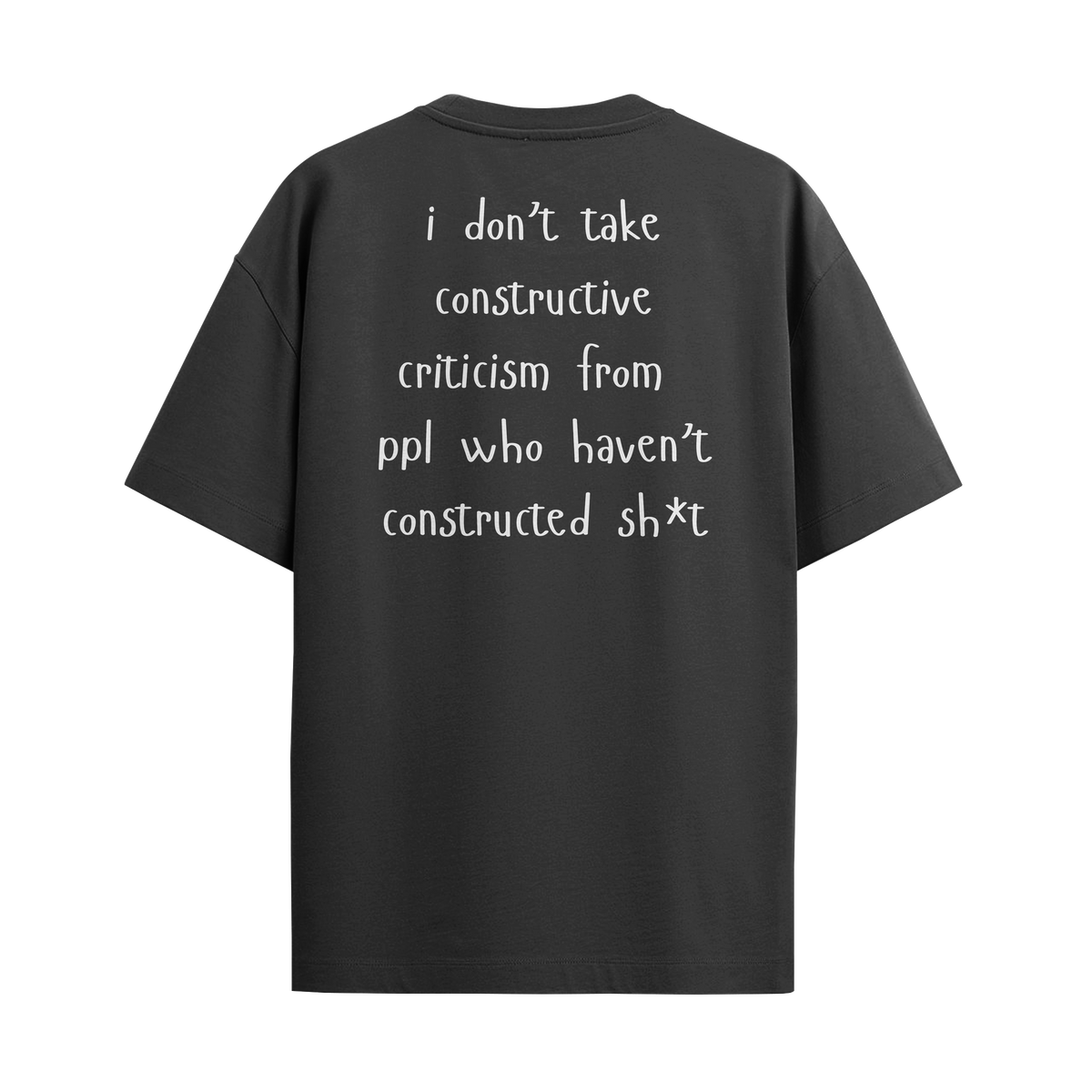 Camiseta Constructive Criticism