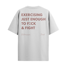 Camiseta "Exercising Just Enough"