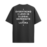 Camiseta "Everything I Love... - Latina"
