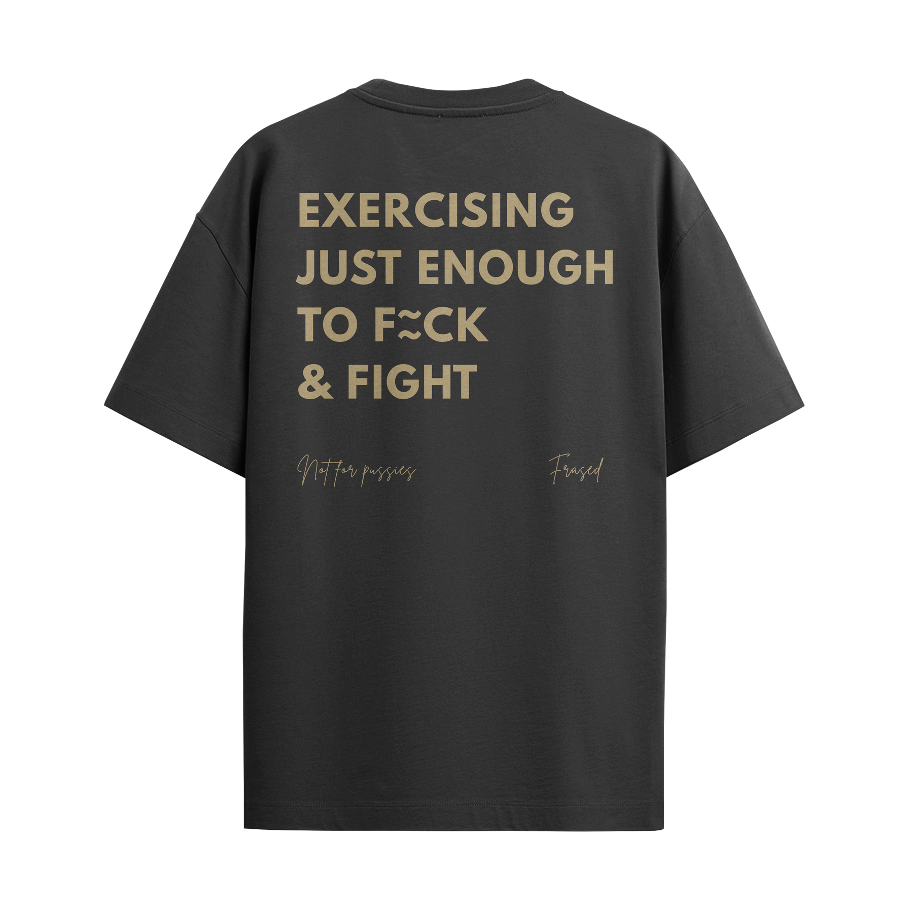 Camiseta "Exercising Just Enough"