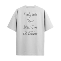 Camiseta "I only Hate..."