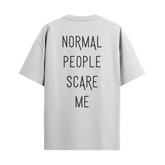 Camiseta Normal People Scare Me