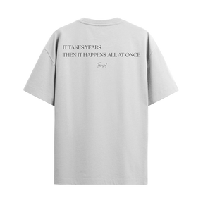 Camiseta It Takes Years