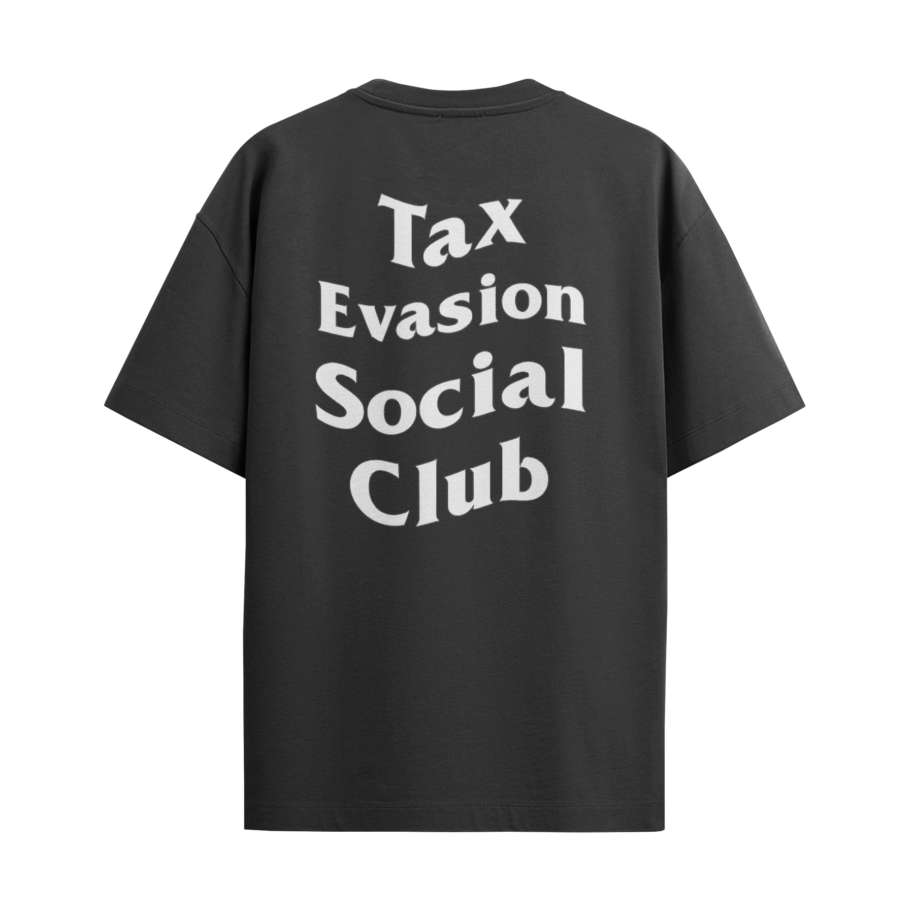 Camiseta “Tax Evasion Social Club”