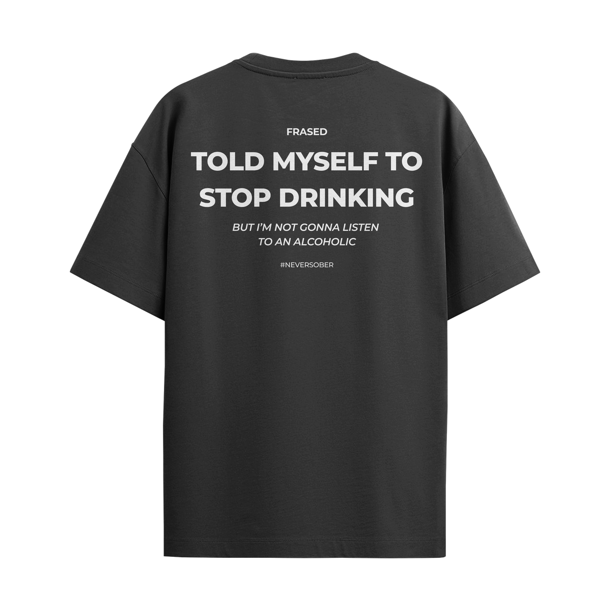 Camiseta "Alcoholic"