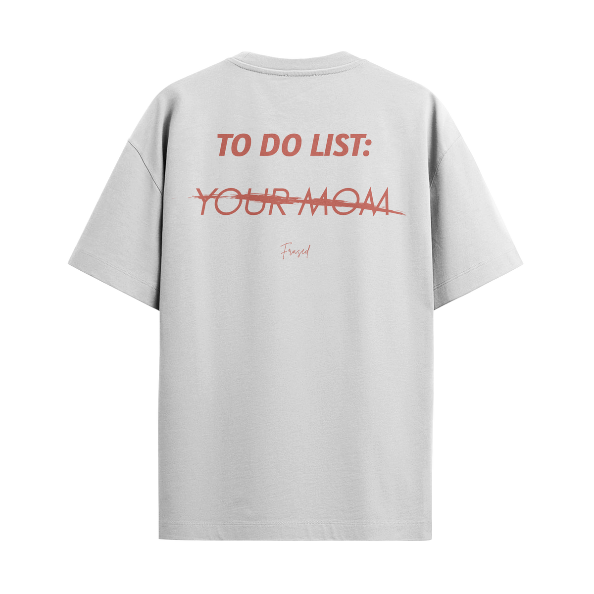 Camiseta "Your Mom"